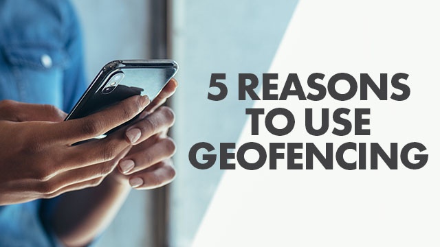 5 Reasons to use Geofencing_Commercial Truck Trader